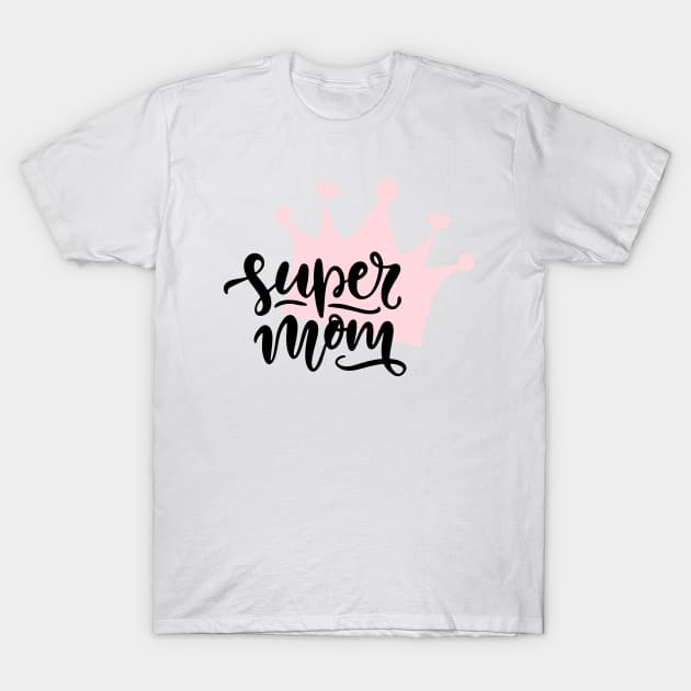 mothers day gift T-Shirt by Teeeshirt